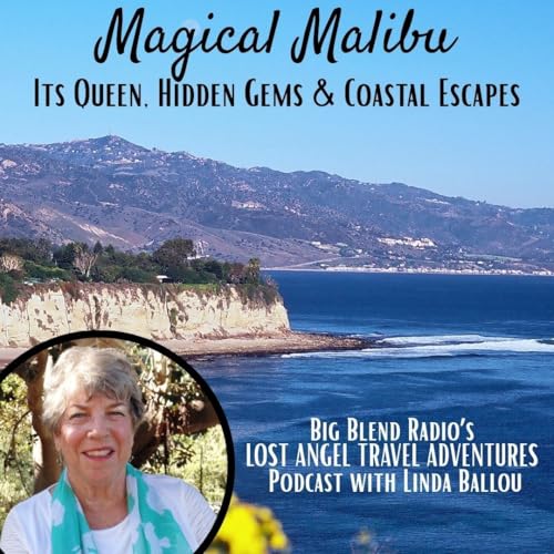 Magical Malibu: Its Queen, Hidden Gems & Coastal Escapes
