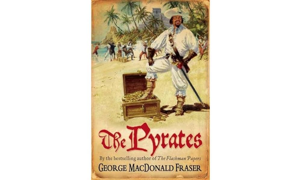 The Pyrates by George MacDonald Fraser PAPERBACK 9780006470175