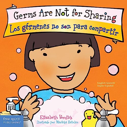 Germs Are Not for Sharing / Los gérmenes no son para compartir Board Book (Best Behavior®) (Spanish and English Edition)