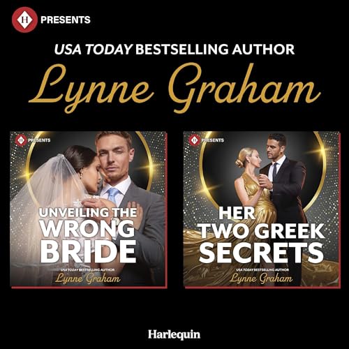 Unveiling the Wrong Bride & Her Two Greek Secrets Audiolibro Por Lynne Graham arte de portada