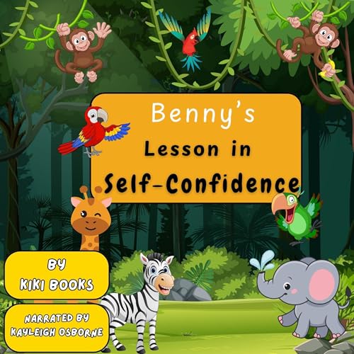 Benny's Lesson in Self-Confidence by Kiki Books episode artwork