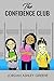 The Confidence Club: Boosting Confidence for Middle School Girls