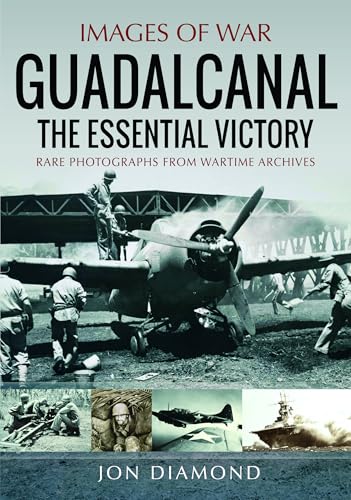 Guadalcanal: The Essential Victory