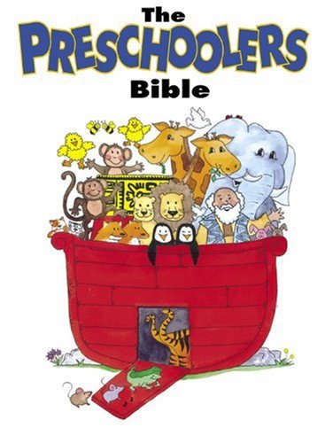 The Preschoolers Bible      Hardcover – July 5, 1994
