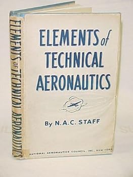 Hardcover Elements Of Technical Aeronautics Book