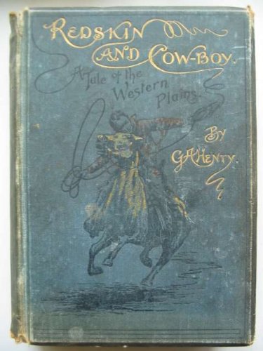 Redskin and Cowboy B000J32CJ0 Book Cover