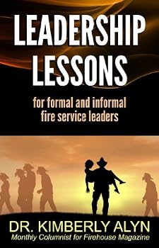 Paperback Leadership Lessons for formal and informal fire service leaders Book