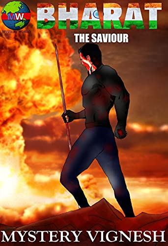 Bharat- The Saviour: Chapter 1, 2 &3 (English Edition)