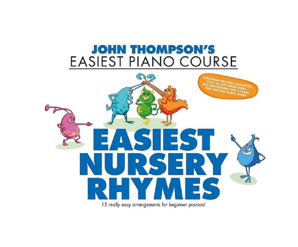 JOHN THOMPSON'S EASIEST PIANO COURSE FIRST NURSERY RHYMES PF