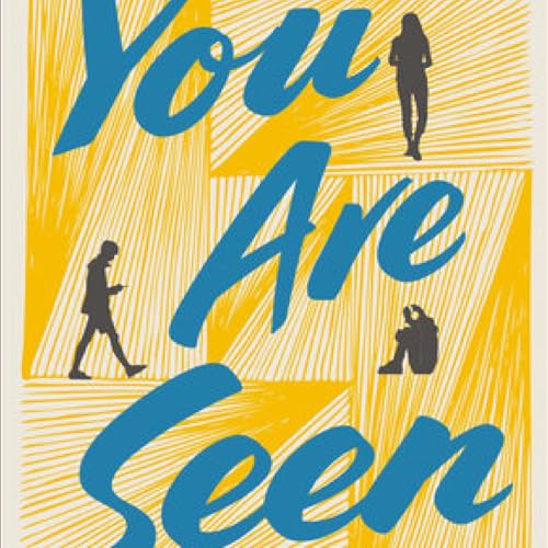 S7Ep35: You Are Seen - 90 Devotions to Encourage Stressed and Anxious Teens cover art