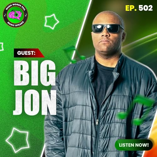 Episode 502 - Rising Again: Big John&rsquo;s Hip‑Hop Journey from Depression to Empowerment