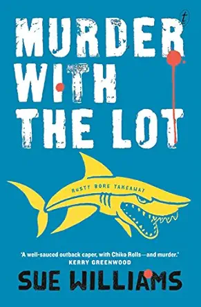 Murder with the Lot: A Rusty Bore Mystery-Wow! eBook