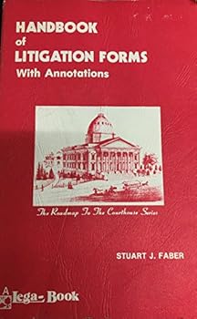 Paperback Handbook of litigation forms: With annotations (The Roadmap to the courthouse series) Book