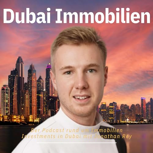 Couverture de Dubai Immobilien mit Jonathan Rey