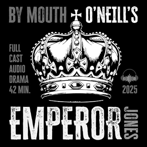 Eugene O'Neill's THE EMPEROR JONES (2025)