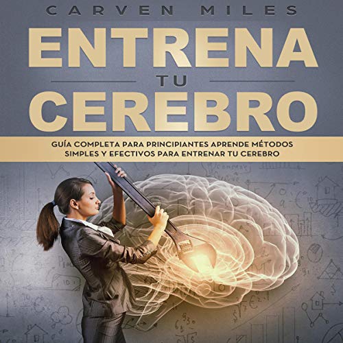 Entrena tu Cerebro [Train your Brain]