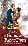 The Good, the Bad, and the Duke (The Cavensham Heiresses Book 4)