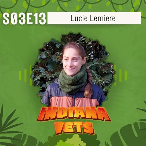 S03E12/ Lucie Lemiere: quand les &eacute;tudes v&eacute;t&eacute;rinaires mettent la sant&eacute; &agrave; l'&eacute;preuve ! 💊🏥