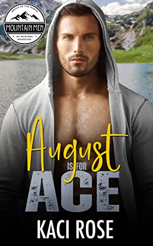 August Is for Ace