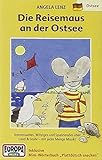  Die Reisemaus 05 an der Ostsee. Cassette . Der Reiseführer für Kinder