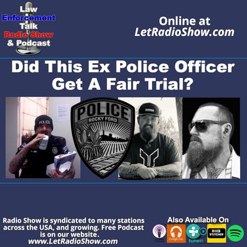 Did this ex police officer get a fair trial?