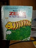 What God did for Zeke the fuzzy caterpillar B00070O7TI Book Cover
