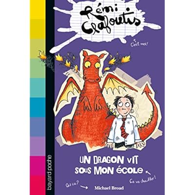 Un dragon vit sous mon &eacute;cole