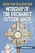 Guide for Celebrating Worship of the Eucharist outside Mass, Second Edition