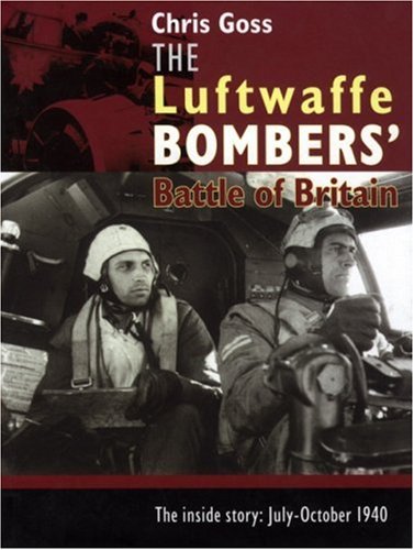 The Luftwaffe Bombers' Battle of Britain The Luftwaffe Bombers' Battle of Britain