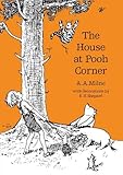 The House at Pooh Corner (Winnie-The-Pooh - Classic Editions)
