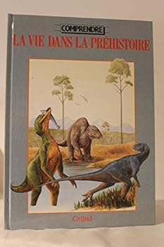 Hardcover Comprendre la vie dans la préhistoire [French] Book