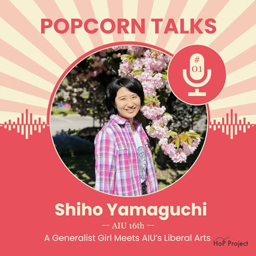 01 | A Generalist girl meets AIU's Liberal Arts - by Shiho Yamaguchi