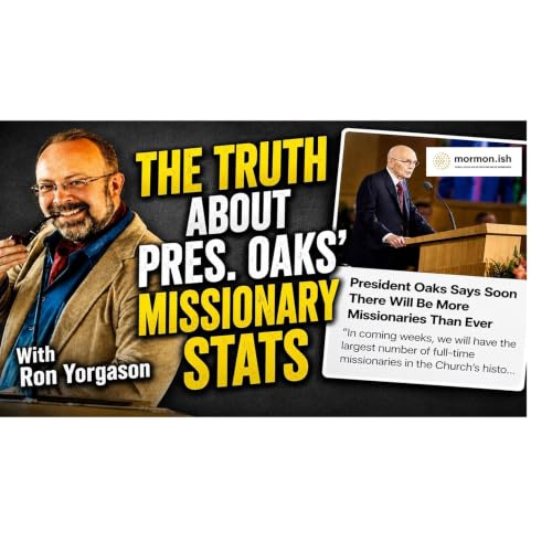 Ep328: The Truth About President Oaks' Missionary Stats