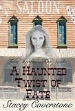 A Haunted Twist of Fate