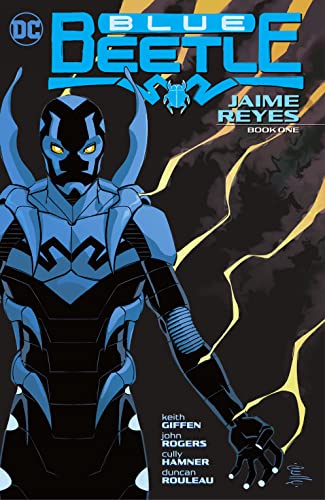 Blue Beetle (2006-) Vol. 1: Jaime Reyes: Book One (Blue Beetle (2006-2009))
