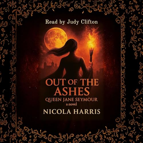 Out of the Ashes: Queen Jane Seymour Titelbild