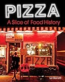 Pizza, A Slice of American History