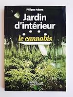 Jardin d'interieur : le cannabis 2910718417 Book Cover
