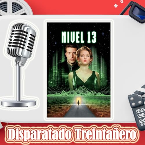 Disparatado Treintañero. 'Nivel 13' (1999)