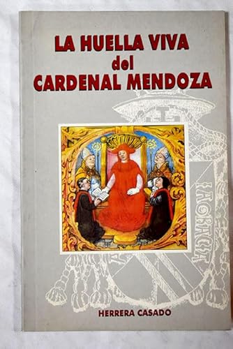 Preisvergleich Produktbild La huella viva del cardenal Mendoza