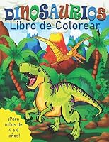 Dinosaurios Libro de Colorear para Niños de 4 a 8 Años 1711515450 Book Cover