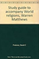 Study guide to accompany World religions, Warren Matthews 0314829717 Book Cover