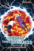 A Cord of Three Strands 1986814122 Book Cover