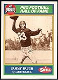 1990 Swell Greats Pro Football Hall of Fame #38 Sammy Baugh Washington Football Team Official Philadelphia CMC Trading Card (Stock Photo Shown, Card Near Mint or Better Condition)
