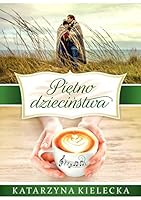 Piętno dzieciństwa 8366201856 Book Cover