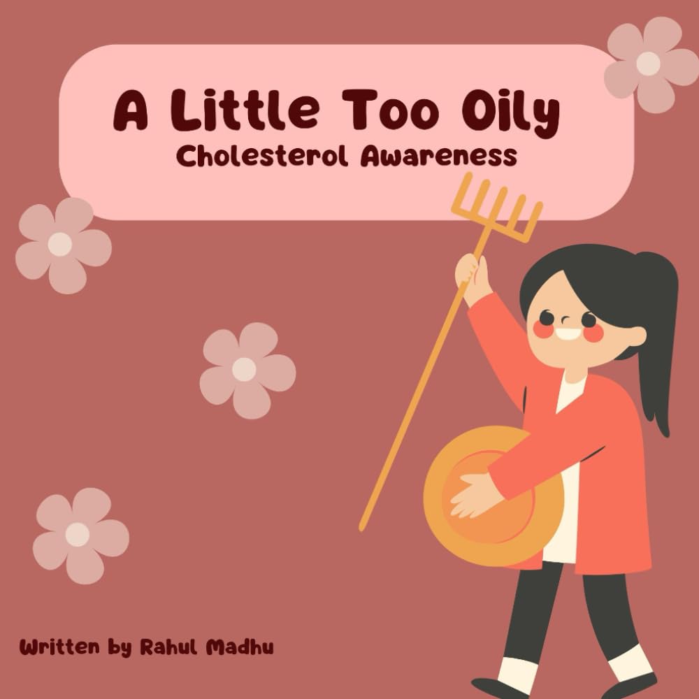 A Little Too Oily: Cholesterol (Disease Never Health Forever)