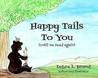 Happy Tails to You 1946466808 Book Cover
