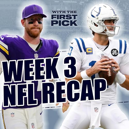 Page de couverture de NFL Week 3 Recap: Tush Push Drama | Pay Daniel Jones | Backup QB Breakdown | MUCH MORE