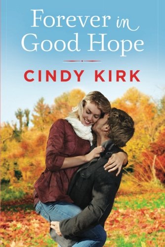 Forever in Good Hope (A Good Hope Novel, 4)