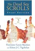 The Dead Sea Scrolls Study Edition, v2: Martinez, Florentino